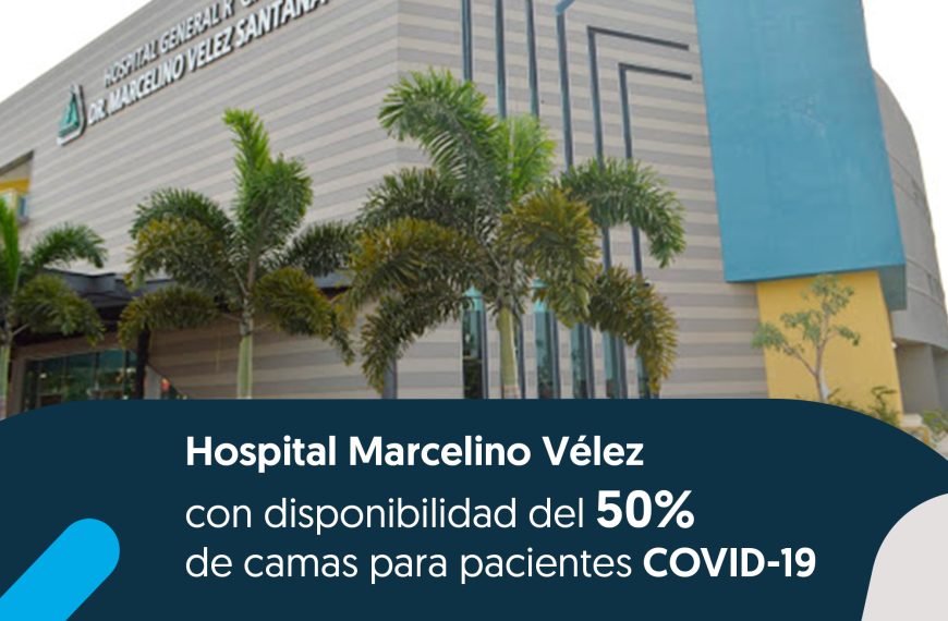 Hospital Marcelino V&eacute;lez con disponibilidad del 50% de camas para pacientes COVID-19