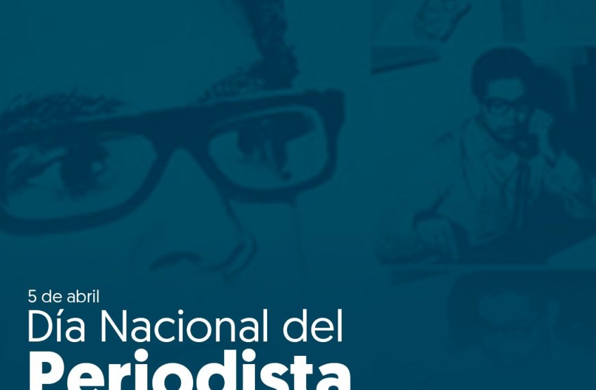 &iexcl;Feliz D&iacute;a Nacional del Periodista!